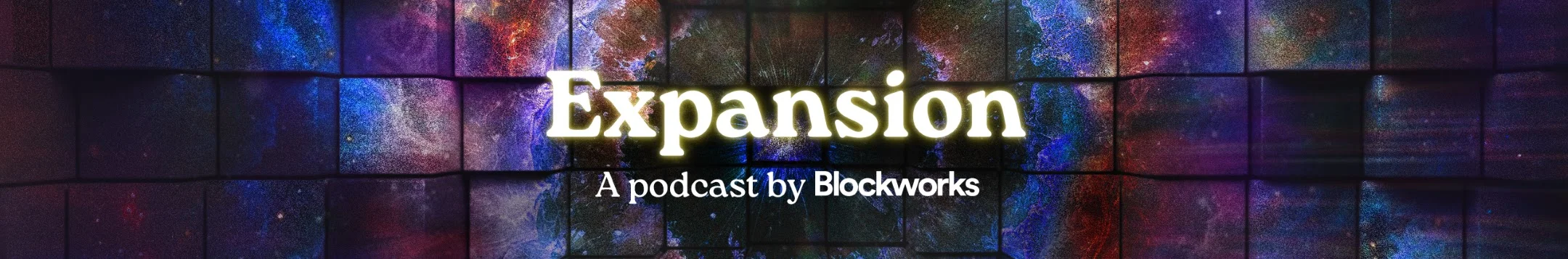 Expansion Podcast by Blockworks